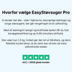 EasyStøvsuger Pro - Ledningsfri støvsuger - EasyClean